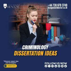 Criminology Dissertation Ideas