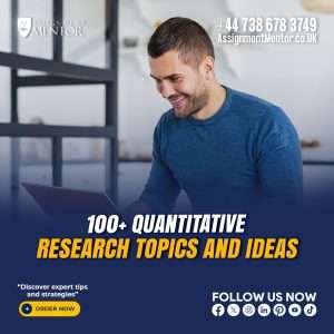 100+ Quantitative Research Topics and Ideas'