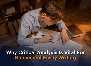 Student focused on writing with notes, illustrating the importance of critical analysis in successful essay writing.