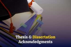 Thesis & Dissertation Acknowledgments