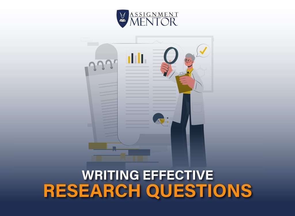 Writing Effective Research Questions