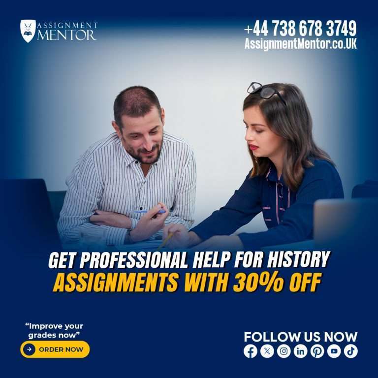 History assignment help from Assignment Mentor, offering expert assistance in understanding historical events, their causes, and their outcomes, ensuring high-quality, relevant, and informative papers to help you succeed in your history assignments.