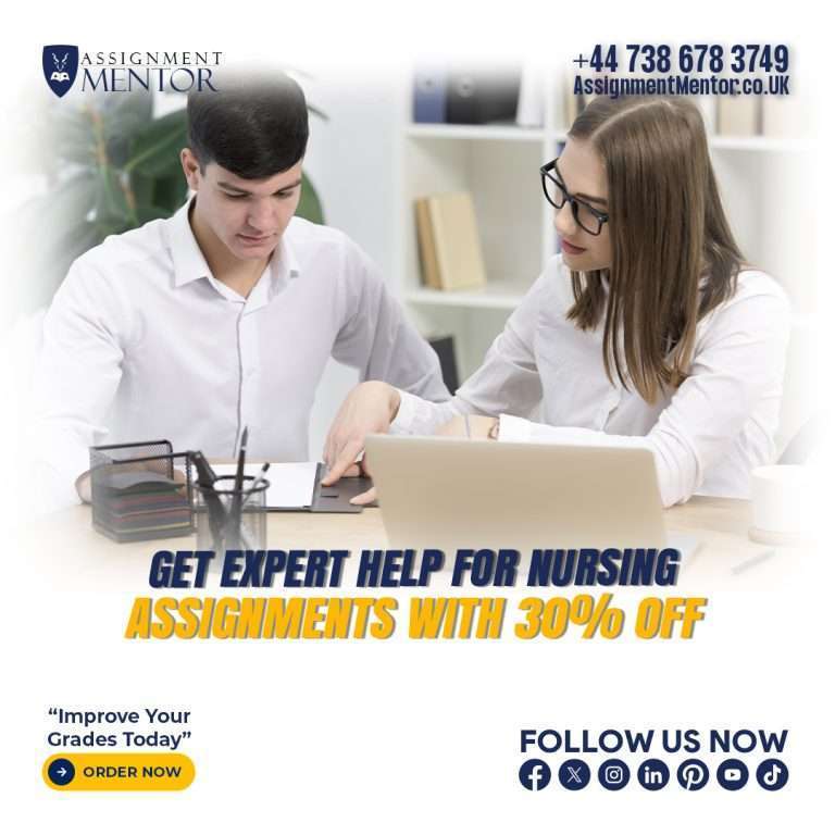 Nursing assignment help from Assignment Mentor, offering expert support in nursing theories, patient care, and healthcare systems, ensuring relevant, high-quality research work that meets academic criteria and contributes to your success in both learning and your nursing career