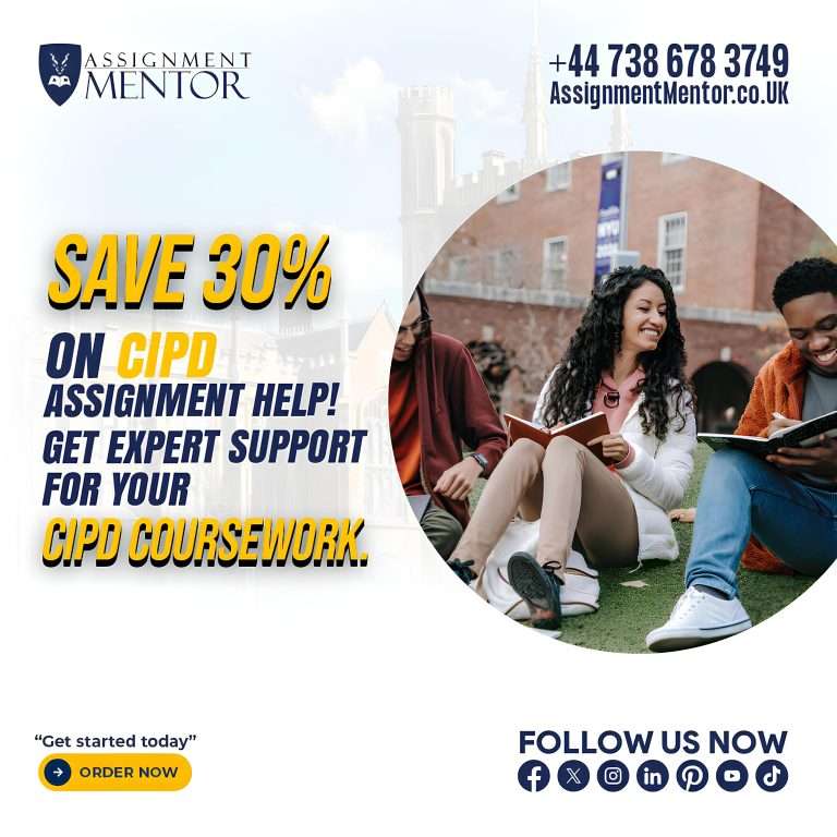 Struggling with your CIPD assignment? Get expert help now with a 30% discount! Achieve success effortlessly.