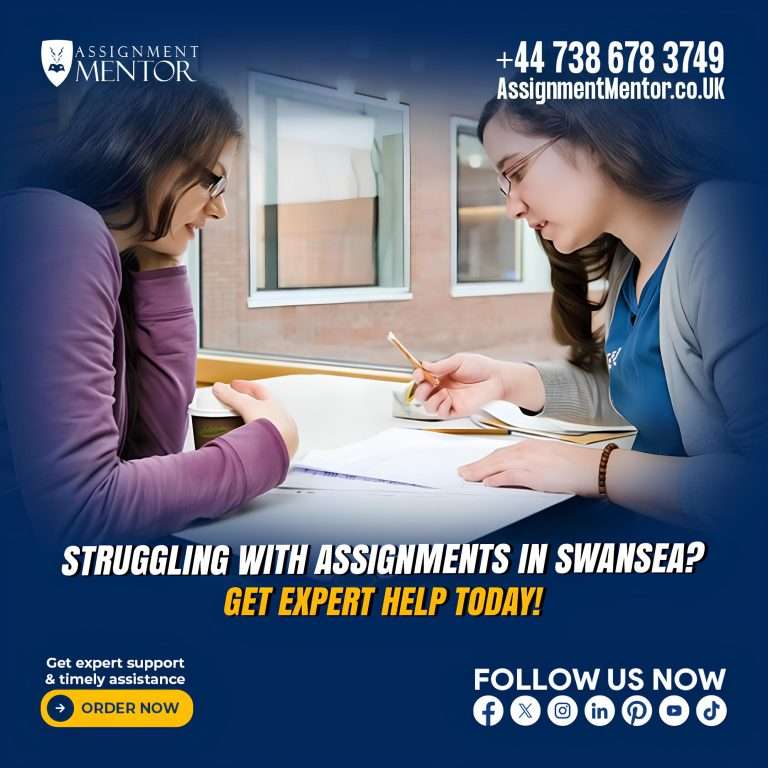 Need assignment help in Swansea? Get expert assistance now with a 30% discount! Get High-quality work.