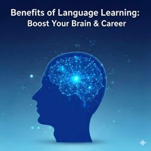 Illustration showing how language learning improves brain function, enhances memory, and boosts career opportunities worldwide.