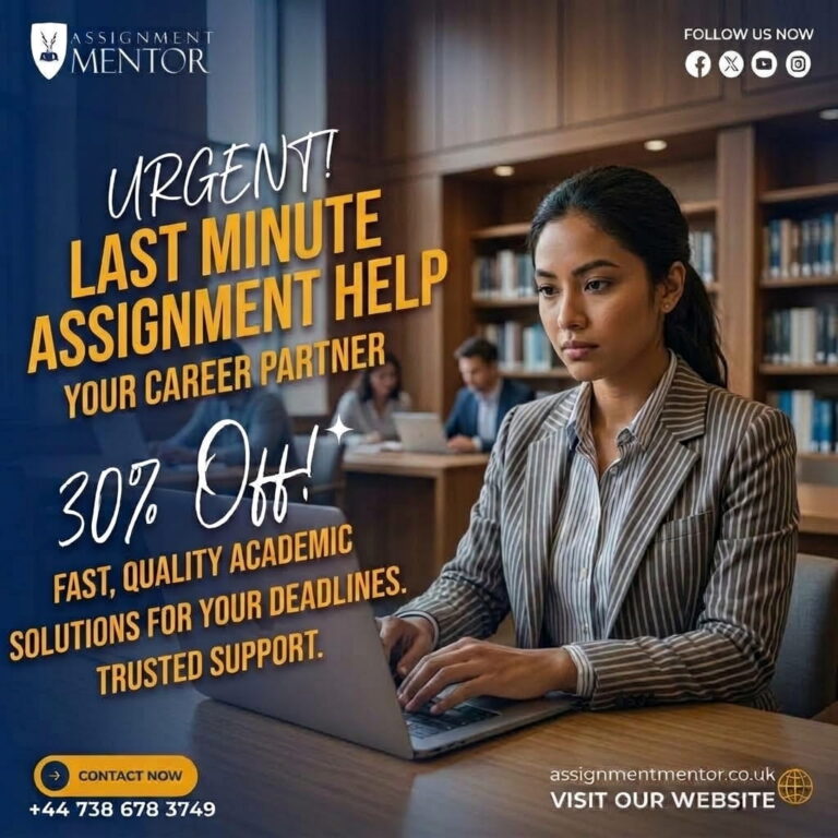Last-Minute Assignment Help by AssignmentMentor, providing professional academic assistance for students with a 30% discount.