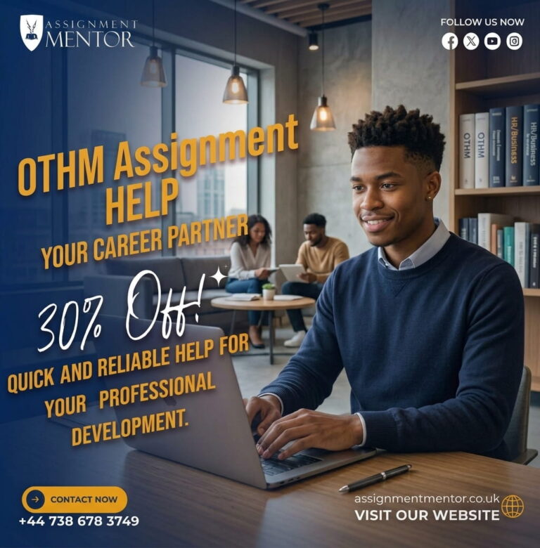 OTHM Assignment Help by Assignment Mentor, providing professional academic support for OTHM students with a 30% discount.